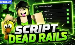 Tổng Hợp Script Dead Rails (No Key, Auto Bond, Aimbot, Auto Win, Kill Aura) V2.700