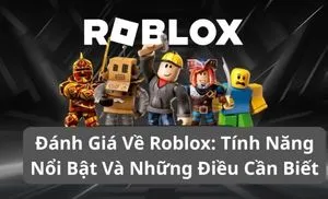 Đánh Giá Về Roblox